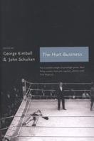 The Hurt Business: A Century of the Greatest Writing on Boxing 178131179X Book Cover