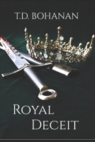 Royal Deceit: A Royal Romance (Royal Darkness) B0DTF15C41 Book Cover