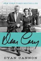 Dear Cary LP: My Life with Cary Grant 006196140X Book Cover