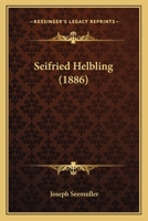 Seifried Helbling (1886) 1148698086 Book Cover