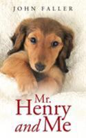 Mr. Henry and Me 1496973003 Book Cover