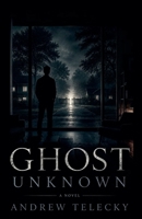 Ghost Unknown