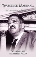 Thurgood Marshall: Perseverance for Justice 1440115354 Book Cover