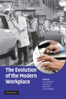 The Evolution of the Modern Workplace 1107405041 Book Cover