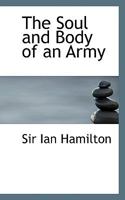 The Soul and Body of an Army 1117203859 Book Cover