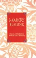 Maker's Blessing: Prayers and Meditations from the Iona Community 1901557243 Book Cover
