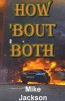 How 'bout Both B0BW3132JN Book Cover