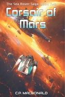 Corsair of Mars B08Q6VS8KD Book Cover