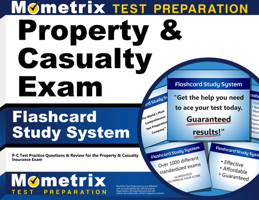 Property & Casualty Exam Flashcard Study System: P-C Test Practice Questions & Review for the Property & Casualty Insurance Exam 1610727797 Book Cover