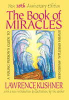 The Book of Miracles: A Young Person's Guide to Jewish Spiritual Awareness 1879045788 Book Cover