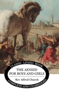 The Aeneid for Boys and Girls 160386590X Book Cover