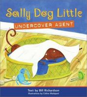 Sally Dog Little Undercover Agent 1550378252 Book Cover