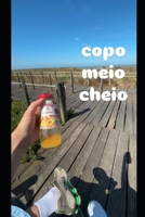 copo meio cheio B0FW6LM7T4 Book Cover