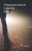 Venganza natural Culpable Julia 1796308552 Book Cover