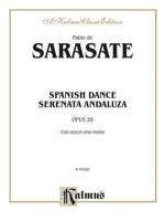 Spanish Dance, Op. 28 (Serenata Andaluza) (Kalmus Edition) 0769270115 Book Cover