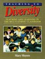 Teaching to Diversity: Teaching and Learning in the Multi-Ethnic Classroom 0201555476 Book Cover