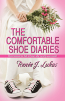 The Comfortable Shoe Diaries 1594934274 Book Cover