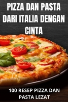 Pizza Dan Pasta Dari Italia Dengan Cinta 1805423894 Book Cover