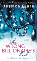 The Wrong Billionaire's Bed 0425269159 Book Cover
