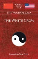 The White Crow: The Wolfpire Saga;  Book 2 142514960X Book Cover