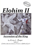 Elohim II: Ascension of the King 1495460274 Book Cover