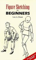 Figure Sketching for Beginners (Dover Books on Art Instruction) 0486450953 Book Cover