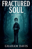 Fractured Soul Book One B0GJTNBK9Z Book Cover
