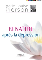 Renaître après la dépression 2212539444 Book Cover