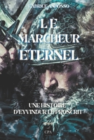 Le marcheur éternel: Une histoire d’Eyvindur le Proscrit null Book Cover