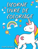 Licorne livre de coloriage pour enfants: Merveilleux livre de licorne | livre de coloriage pour enfants | grand papier blanc 21,59 x 27,94 | livres de ... | Convient à tous les âges (French Edition) B08HRTRDXN Book Cover