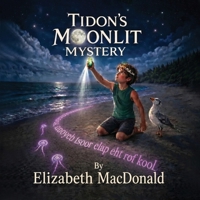 Tidon's Moonlit Mystery B0H6PMX89L Book Cover