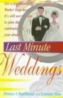 Last Minute Weddings (Last Minute) 1564144151 Book Cover