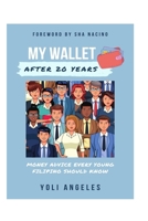 My Wallet After 20 Years: Money Advice Every Young Filipino Should Know 6218125734 Book Cover