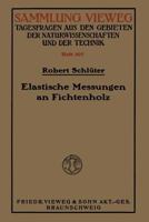 Elastische Messungen an Fichtenholz 3322982718 Book Cover