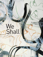 We Shall: Photographs by Paul D'Amato 0978907477 Book Cover