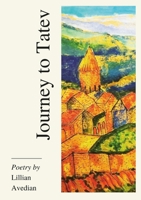 Journey to Tatev 1008990205 Book Cover