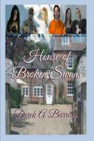 House of Broken Swans 1516928288 Book Cover