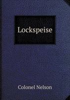 Lockspeise 5518740395 Book Cover