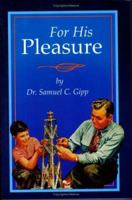 For His Pleasure 1890120111 Book Cover