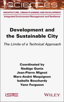 Development and the Sustainable City: The Limits of a Technical Approach (ISTE Consignment) 1789451841 Book Cover