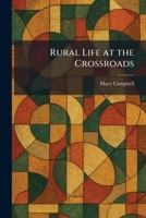 Rural Life at the Crossroads 1025961366 Book Cover
