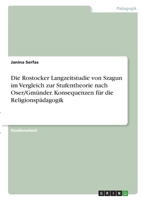 Die Rostocker Langzeitstudie von Szagun im Vergleich zur Stufentheorie nach Oser/Gm�nder. Konsequenzen f�r die Religionsp�dagogik 3346415953 Book Cover