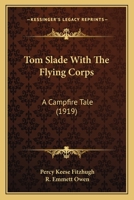Tom Slade With The Flying Corps 9370422013 Book Cover