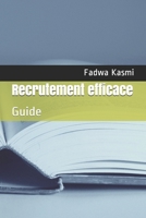 Recrutement efficace: Guide B091DWW9C5 Book Cover