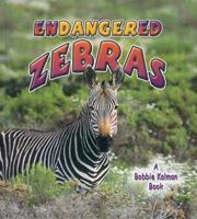 Endangered Zebras (Earth's Endangered Animals) 0778719103 Book Cover