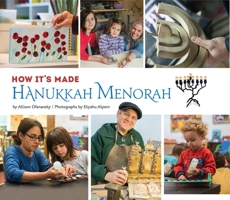 How It's Made: Hanukkah Menorah 1681155346 Book Cover