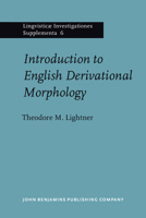 Introduction to English Derivational Morphology 9027231168 Book Cover