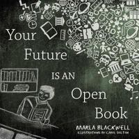 Your Future Is an Open Book 148080696X Book Cover
