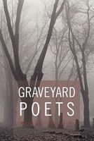 Graveyard Poets 1462858546 Book Cover
