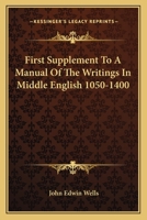 First Supplement To A Manual Of The Writings In Middle English 1050-1400 1147099588 Book Cover